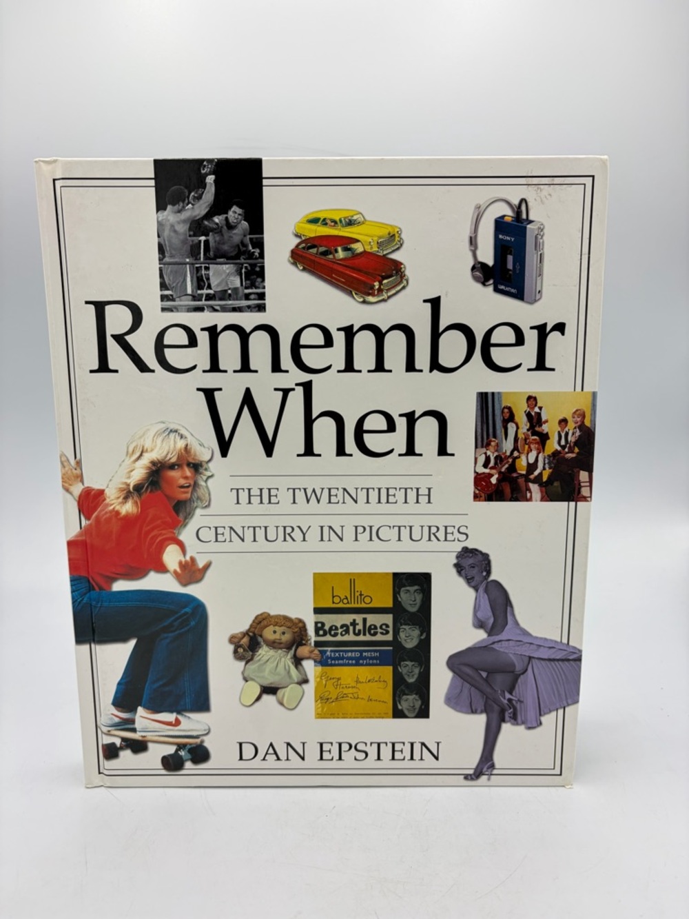 Remember When by Dan Epstein - White Cover with Multi-Color Collage
